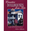 Creative Dollhouses from Kits Paperback X55477